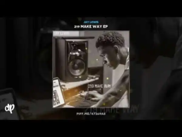 219 Make Way BY Jay Lewis
